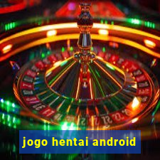 jogo hentai android