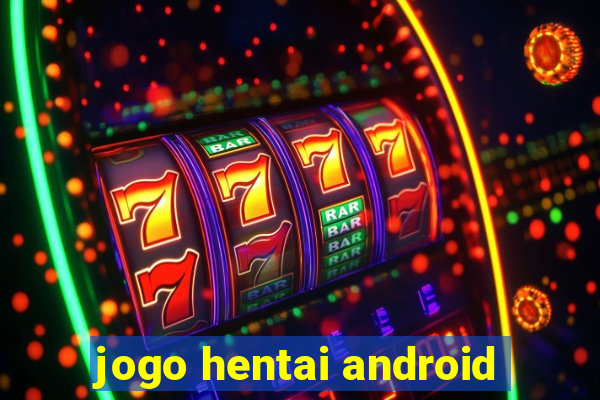 jogo hentai android