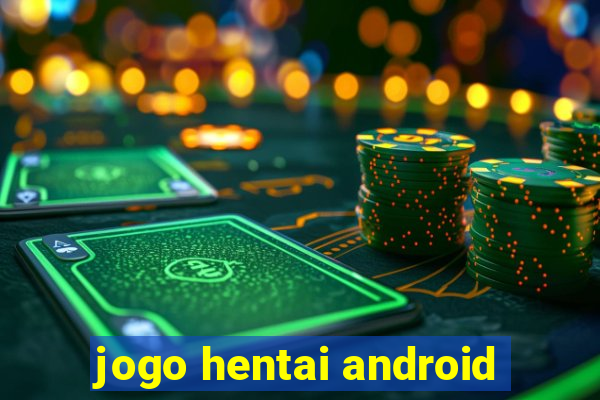 jogo hentai android