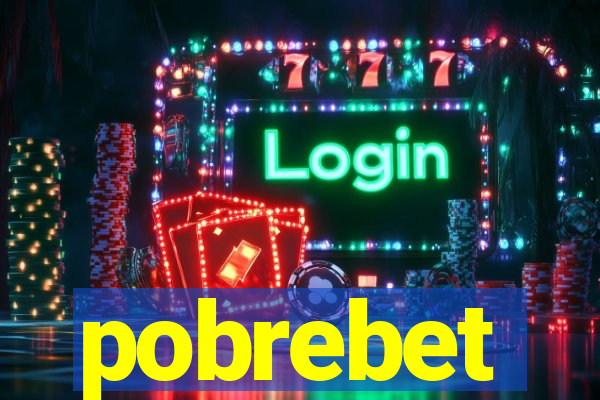 pobrebet