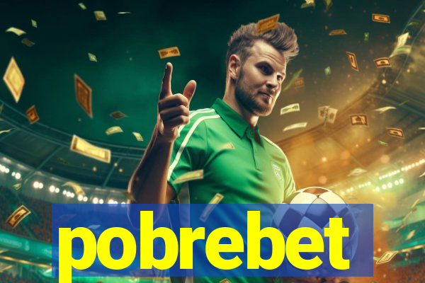 pobrebet