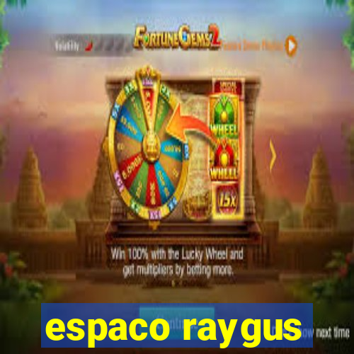 espaco raygus