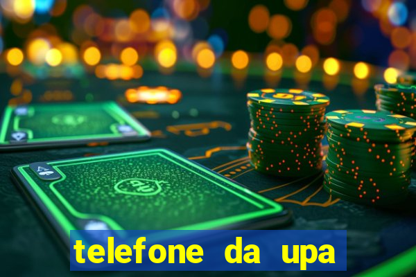 telefone da upa roberto santos