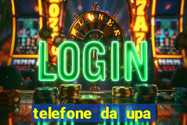 telefone da upa roberto santos