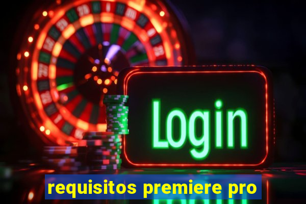 requisitos premiere pro