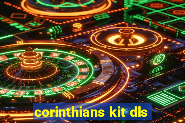 corinthians kit dls