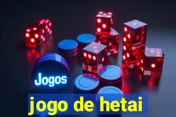 jogo de hetai