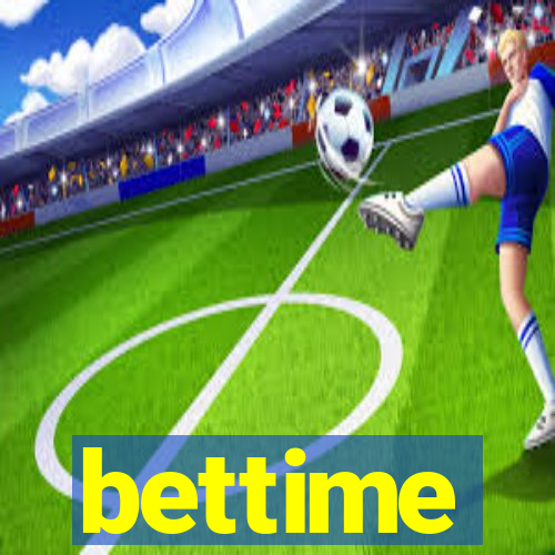 bettime