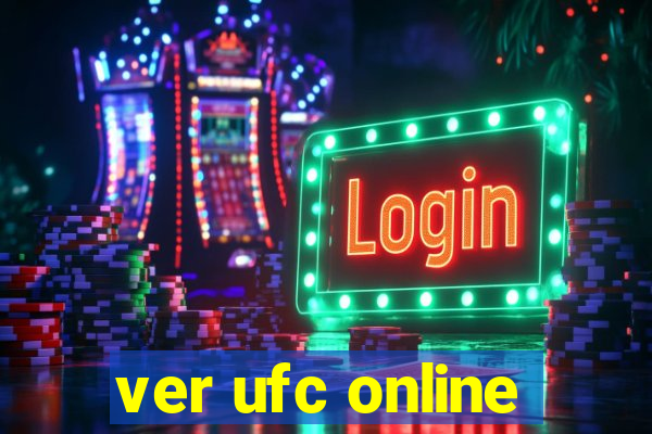 ver ufc online