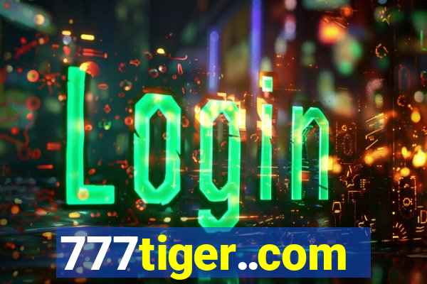 777tiger..com