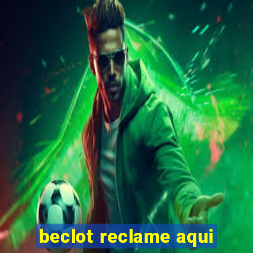 beclot reclame aqui