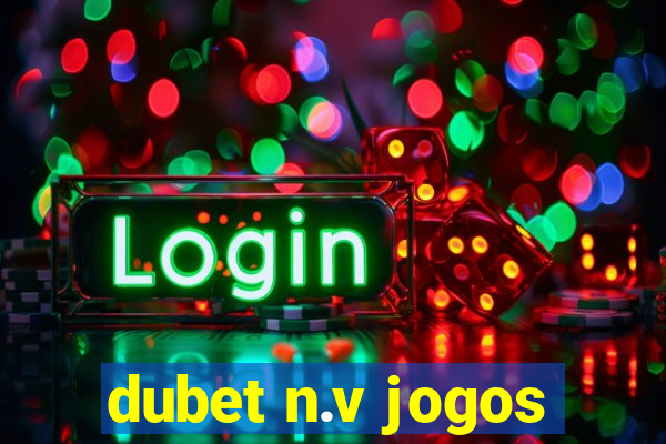 dubet n.v jogos