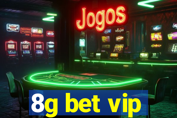 8g bet vip