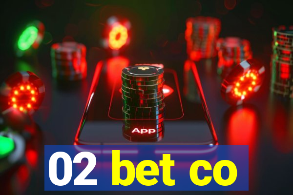 02 bet co