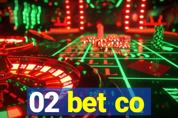 02 bet co