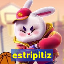 estripitiz