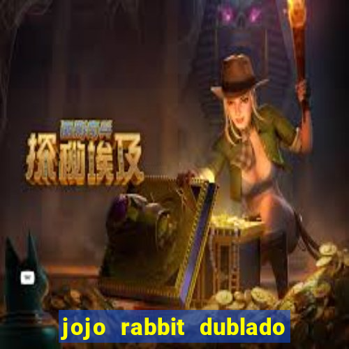 jojo rabbit dublado assistir online