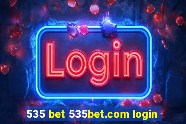 535 bet 535bet.com login