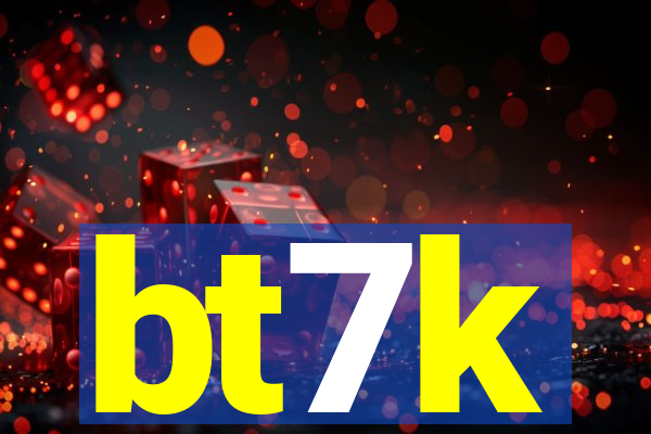 bt7k