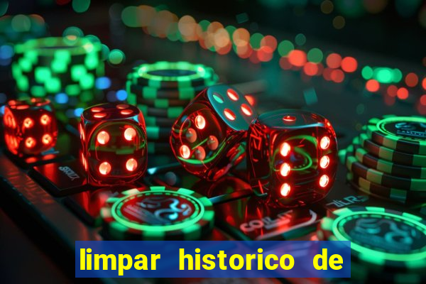 limpar historico de apostas bet365