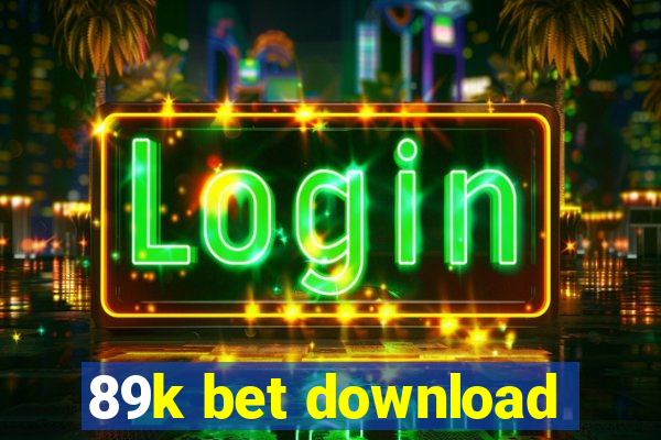 89k bet download