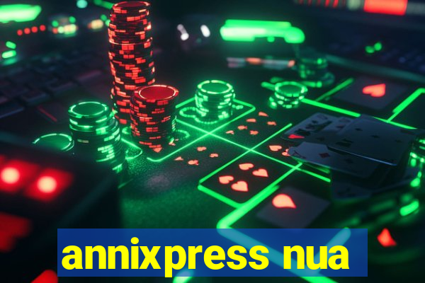 annixpress nua