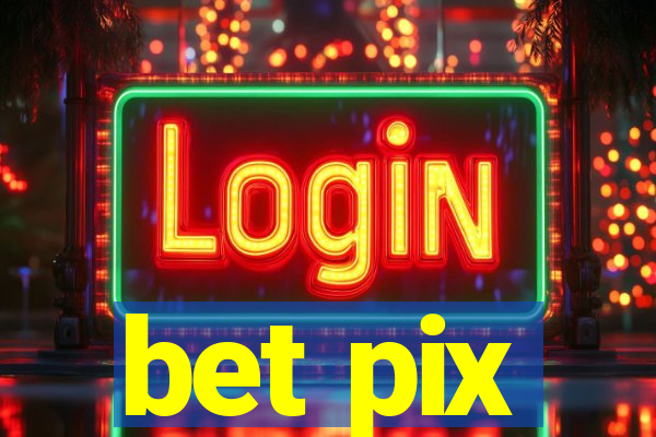 bet pix