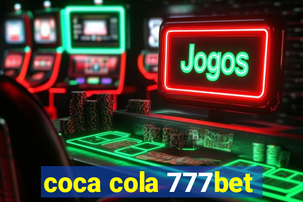 coca cola 777bet