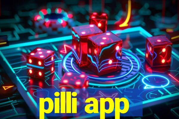 pilli app