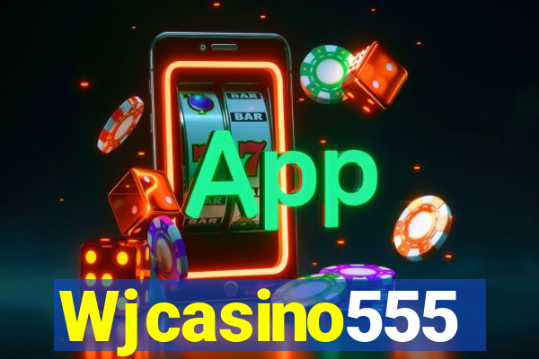 Wjcasino555