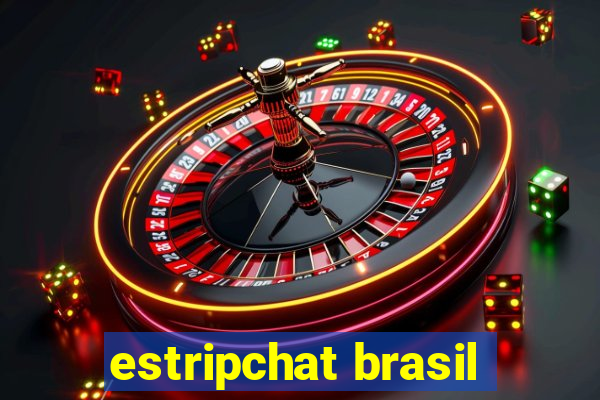 estripchat brasil