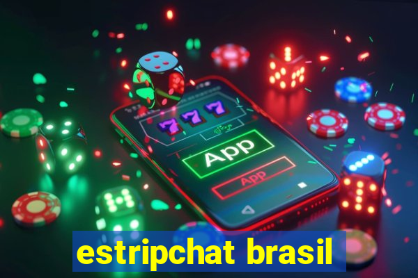 estripchat brasil