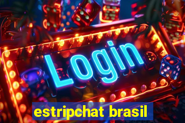 estripchat brasil