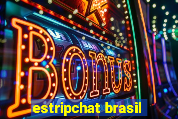 estripchat brasil