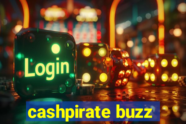 cashpirate buzz