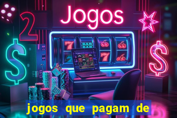 jogos que pagam de verdade sem depositar nada