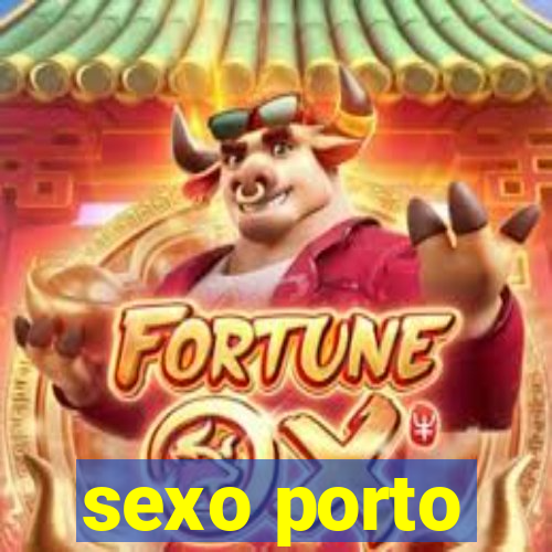 sexo porto