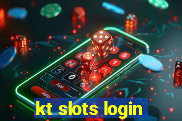 kt slots login