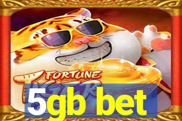 5gb bet