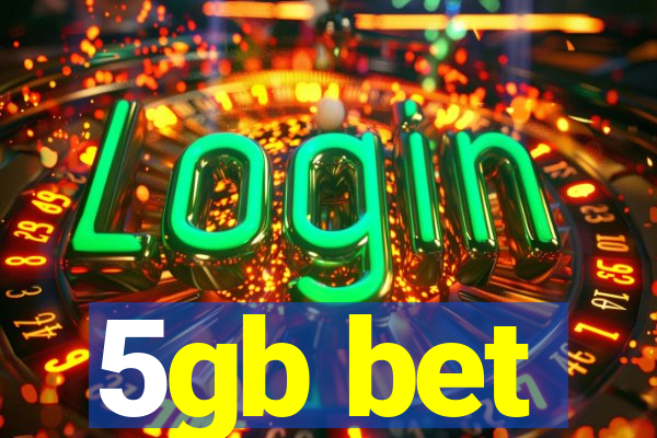 5gb bet