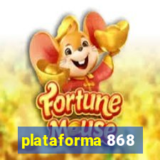 plataforma 868