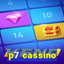 p7 cassino