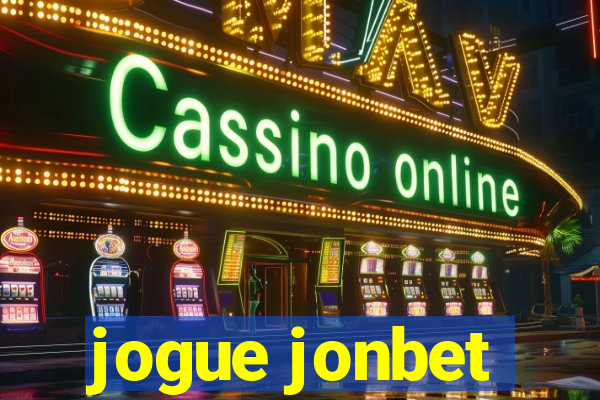 jogue jonbet