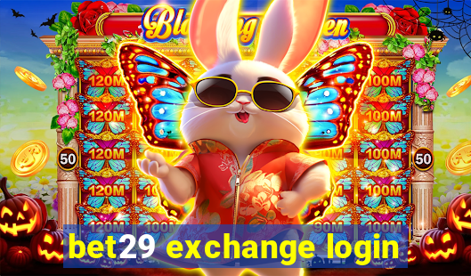 bet29 exchange login