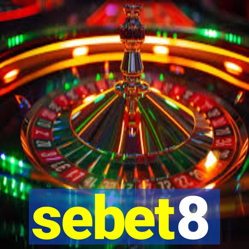 sebet8