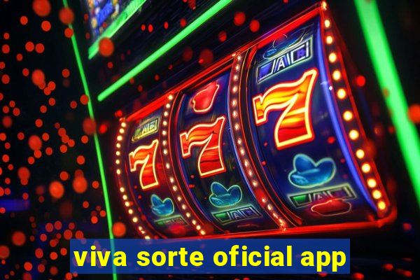 viva sorte oficial app