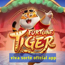 viva sorte oficial app