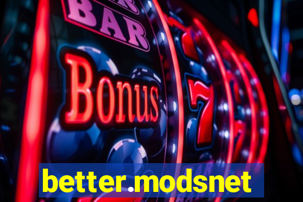 better.modsnet