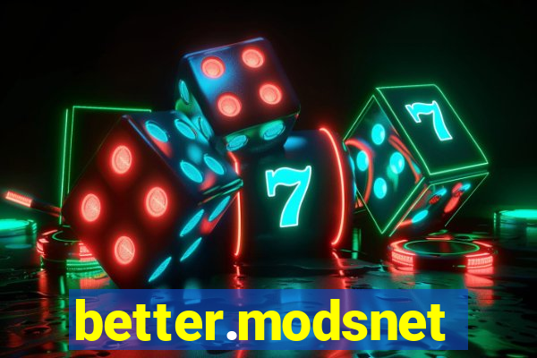 better.modsnet