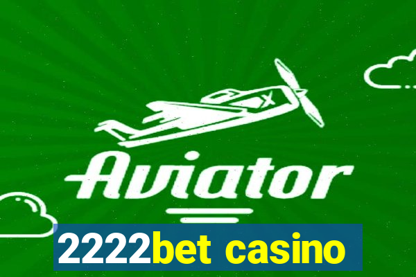 2222bet casino